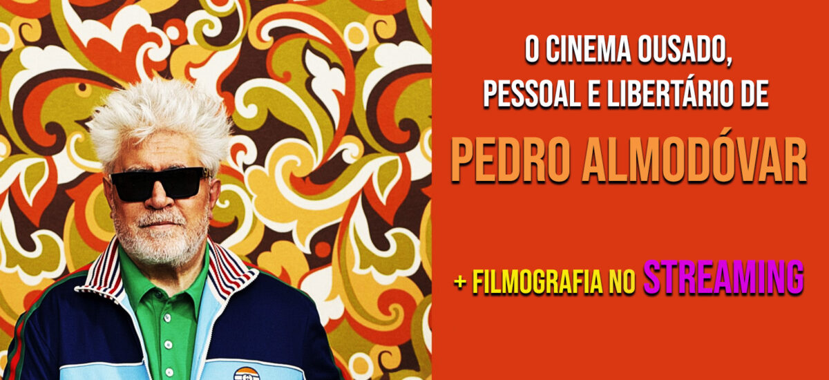 O cinema de Pedrom Almodóvar